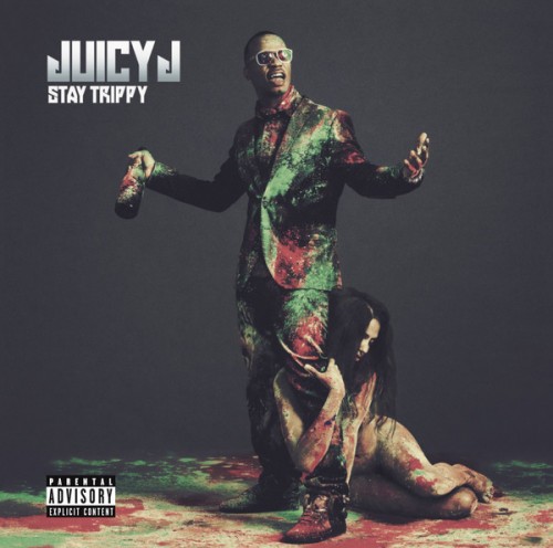 Juicy J - Stay Trippy (2013/AAC)