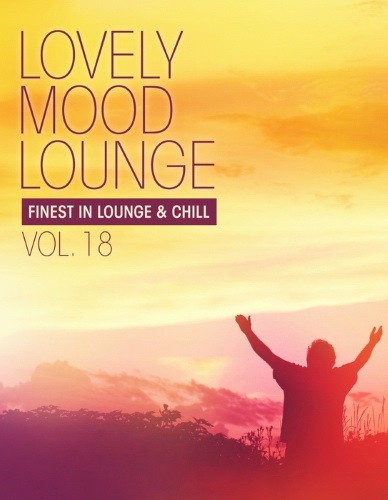 Lovely Mood Lounge, Vol. 18 (2014/MP3)