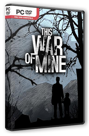This War of Mine [Update 3] (2014/PC/Русский) | RePack от R.G. Steamgames