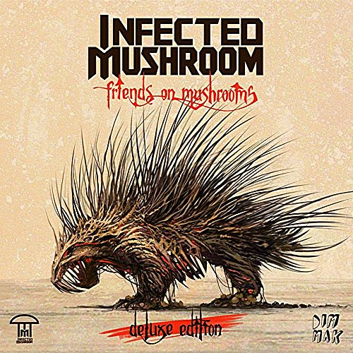 Infected Mushroom - Friends On Mushrooms [Deluxe Edition] (2015/MP3)