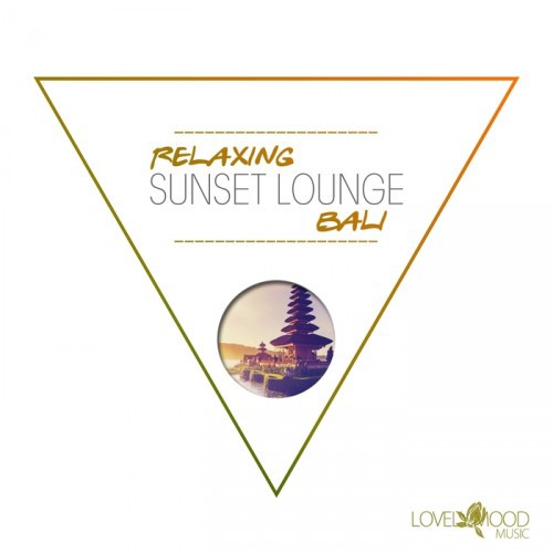 VA - Relaxing Sunset Lounge Bali (2015) MP3