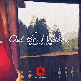 VA - Out the Window Lounge and Chillout (2015) MP3