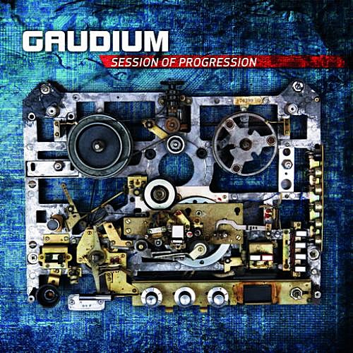 Gaudium - Session Of Progression (2011) FLAC