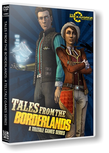 Tales from the Borderlands: Episode 1-4 (2014-2015/PC/Русский) | RePack от R.G. Механики