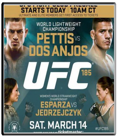 UFC 185: Pettis vs. Dos Anjos [Full Event] (2015) WEBRip, HDTVRip