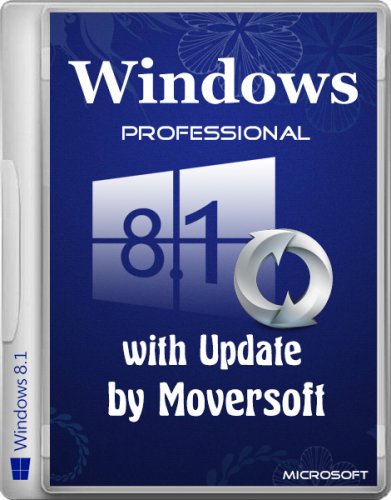 Windows 8.1 Pro with update MoverSoft [x86/x64] (2015) PC