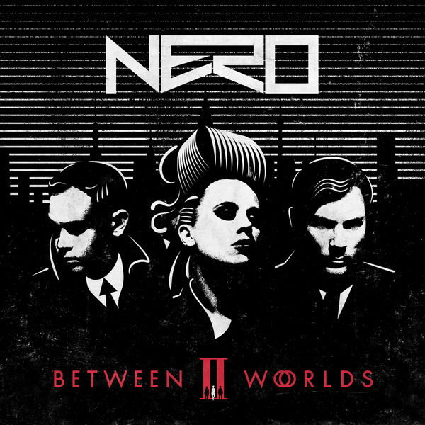 Nero - Between II Worlds (2015) FLAC