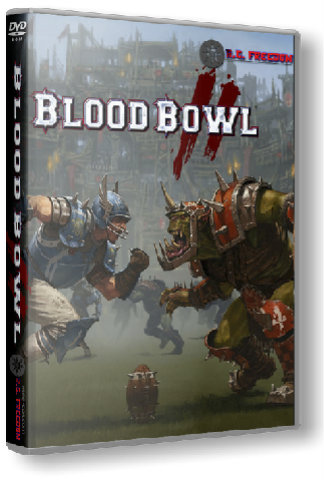 Blood Bowl 2 [v1.7.2.1] (2015/PC/Русский) | RePack от R.G. Freedom