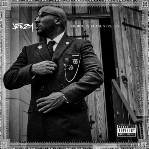 Jeezy - Church in These Streets (2015/AAC)