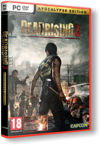 Dead Rising 3 - Apocalypse Edition [Update 6] (2014/PC/Русский) | RePack от FitGirl