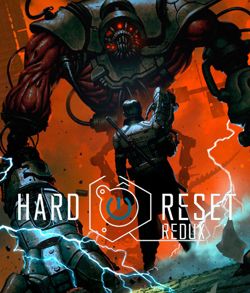 Hard Reset Redux (2016/PC/Русский) | Лицензия