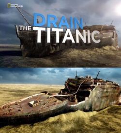 NG: Осушить океан. Титаник / The Drain Titanic (2015/HDTV) 1080i | P1