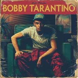 Logic - Bobby Tarantino (2016/AAC)