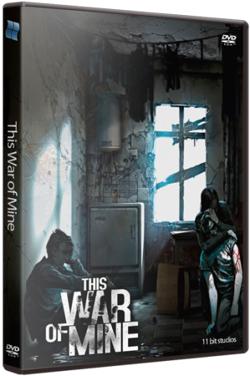 This War of Mine: Anniversary Edition (2014) PC | Лицензия