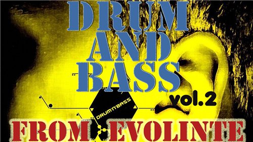 Сборник - Drum & Bass from evolinte vol.2