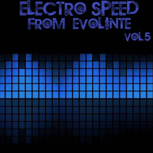 VA - Electro speed from evolinte vol.5 (17.04.2011) MP3