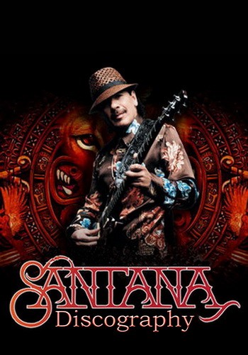 Carlos Santana - Дискография [1968-2010, Blues, Jazz, Blues Rock, Rock, MP3]