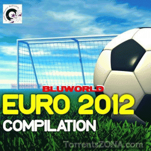 VA - Euro 2012 Compilation (2012/MP3)