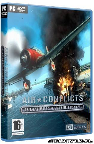 Air Conflicts: Pacific Carriers (2012/PC/Русский) | RePack от Fenixx