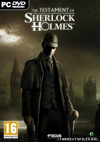 The Testament of Sherlock Holmes (2012/PC/Русский) | RePack от SEYTER