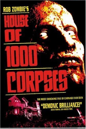 Дом 1000 трупов / House of 1000 Corpses DVDRip