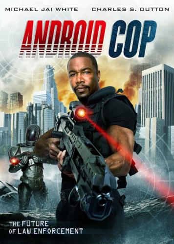 Андроид-полицейский / Android Cop (2014/HDRip) | L1