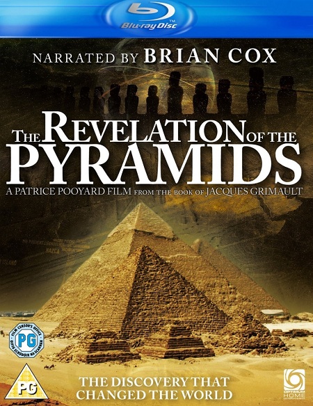 Откровения пирамид / The Revelation of the Pyramids / La revelation des pyramides (2010/BDRip) 720p