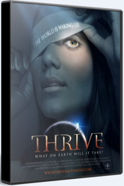 Процветание: Как это сделать на Земле / Thrive: What on Earth will it take? (2012/WEBRip)