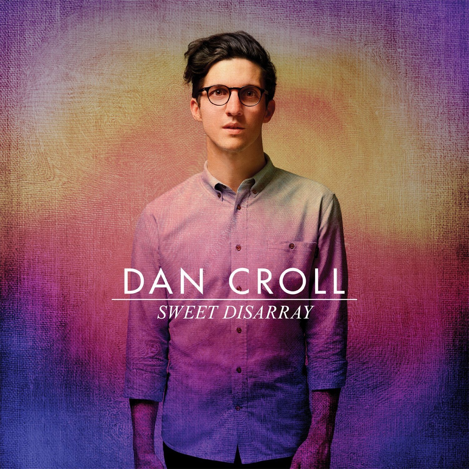 Dan Croll - Sweet Disarray (2014/MP3)