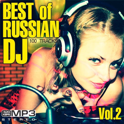 VA - Best Of Russian DJ [Vol.2] (2014/MP3)