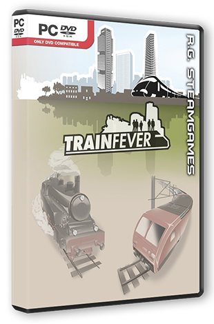 Train Fever (2014/PC/Русский) | RePack от R.G. Steamgames