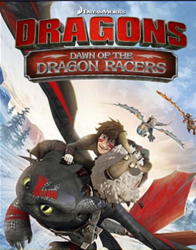 Драконы: Гонки бесстрашных. Начало / Dragons: Dawn of the Dragon Racers (2014/BDRip) | D | Лицензия