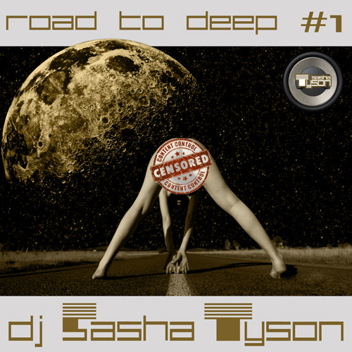 dj Sasha Tyson - Road to DEEP 01 (2010/MP3)