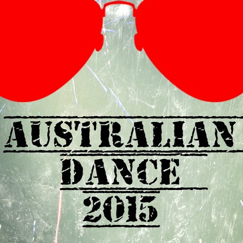 VA - Australian Dance 2015 (50 Top Songs Selection for DJ) (2015) MP3