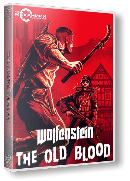 Wolfenstein: The Old Blood [Update 1] (2015/PC/Русский) | RePack от R.G. Механики