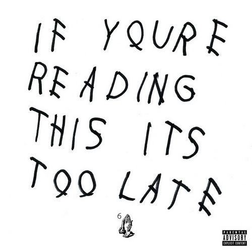 Drake - If You're Reading This It's Too Late (2015) AAC