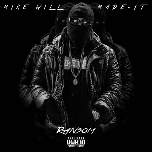 Mike WiLL Made-It - Ransom (2015) AAC