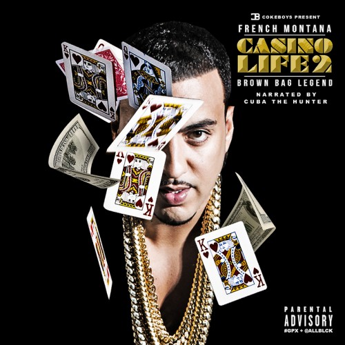 French Montana - Casino Life 2: Brown Bag Legend [Mixtape] (2015) MP3