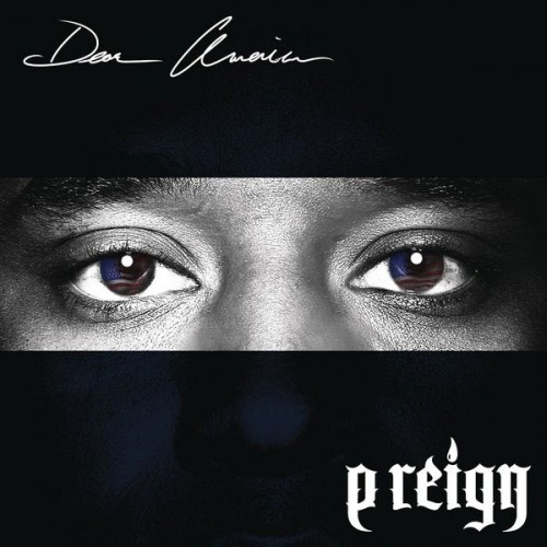 P. Reign - Dear America - EP (2014) AAC