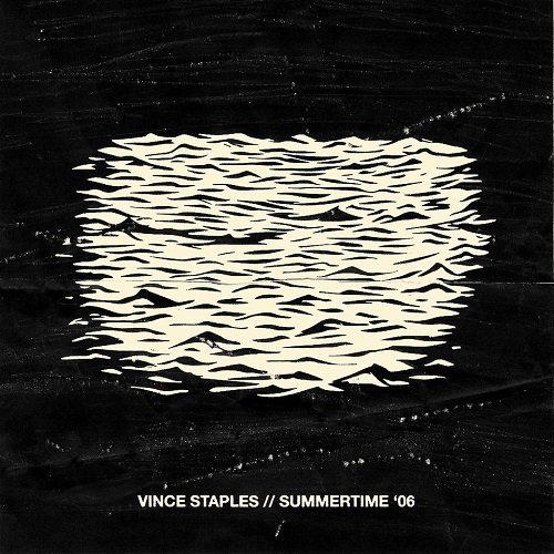 Vince Staples - Summertime '06 (2015)  AAC