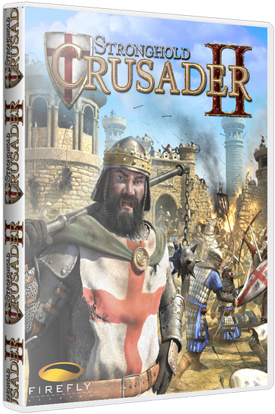 Stronghold Crusader 2 [Update 15 + DLCs] (2014) PC | RePack от xatab