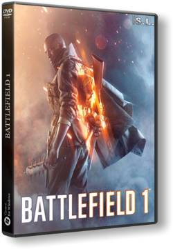 Battlefield 1: Digital Deluxe Edition [Update 3] (2016/PC/Русский) | RiP от SeregA-Lus