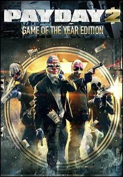 PayDay 2: Game of the Year Edition [v 1.58.0] (2013/PC/Русский) | RePack от R.G. Gamesmasters