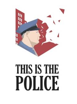 This Is the Police (2016/PC/Русский) | RePack от R.G. Gamesmasters