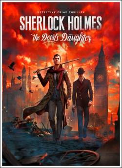 Sherlock Holmes: The Devil's Daughter (2016/PC/Русский) | Лицензия