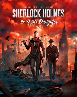 Sherlock Holmes: The Devil's Daughter (2016/PC/Русский) | Repack от R.G. Механики