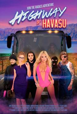 Шоссе на озеро Хавасу / Highway to Havasu (2017/WEB-DL) 720p