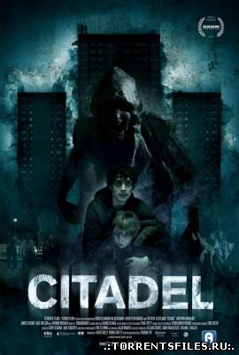 Цитадель / Citadel (2012/HDRip/1080p) | L1 | трейлер