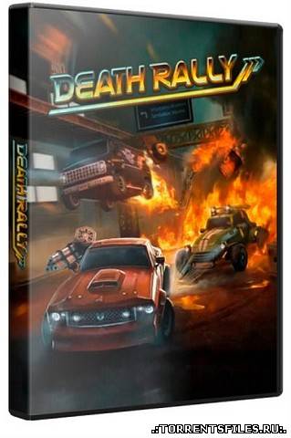 Death Rally (2012/PC/Русский) | Лицензия