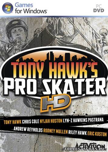 Tony Hawk's Pro Skater HD (2012/PC/Русский) | Lossless ReРack от R.G. Origami
